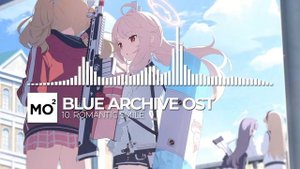 ブルーアーカイブ Blue Archive OST 10. Romantic Smile
