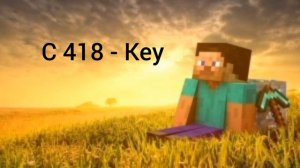 C418 - Key. Музыка из майнкрафта