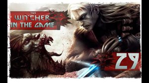The Witcher / Ведьмак - Прохождение Серия #29 [Снова На Болота]