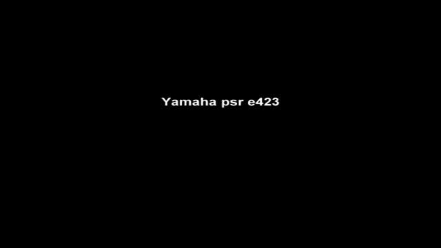 Yamaha psr e423 смотреть онлайн