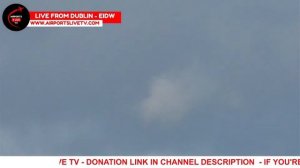 ? LIVE Plane Spotting ?Airports Live TV | Dublin Airport - EIDW