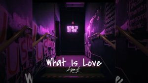 What Is Love (Slowed + Reverb)