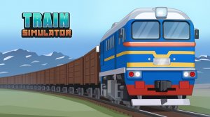 №17 Train Simulator: Поезд игра 2D|Mobile Games {ЧМЭ2 → ТЭМ2 → М62}
