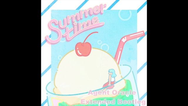 Cinnamons x Evening Cinema - Summertime - Agent Oracle Extended Bootleg смотреть онлайн