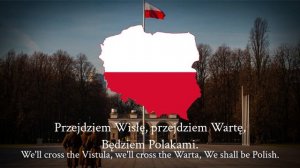 "Mazurek Dąbrowskiego" - Polish National Anthem