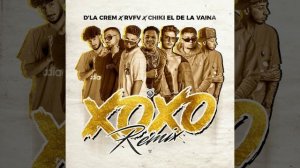 X.O.X.O. (Remix)