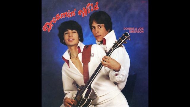 Donnie & Joe Emerson - Dream Full of Dreams смотреть онлайн