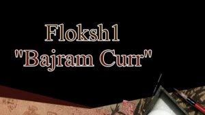 Floksh1 "Bajram Curr"