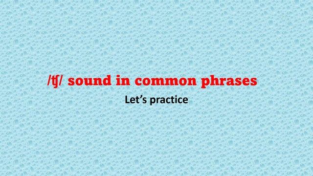 American /tʃ/ (cha) Sound | American Accent & Pronunciation Training |  Speak American English
