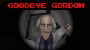 Кошмар Half-life [Goodbye Gordon] Хоррор игра