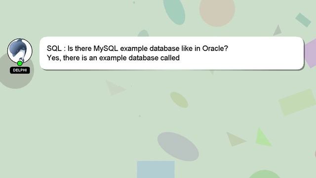 SQL : Is there MySQL example database like in Oracle?