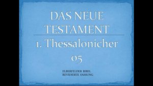 1. Thessalonicher 5 - Elberfelder Bibel