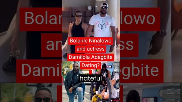 Bolanle Ninalowo and actress Damilola Adegbite spotted together, sparking dating speculations #Nino