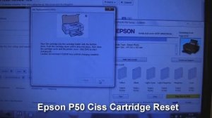 Epson P50 Printer Reset Ciss Cartridge Not Recognised Fix Help