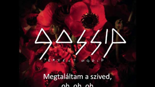 ♪ Gossip - Perfect World (Magyar Felirattal) ♪ смотреть онлайн