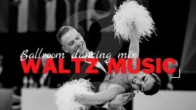 WALTZ MUSIC MIX vol.2  Dancesport  Ballroom Dancing Music