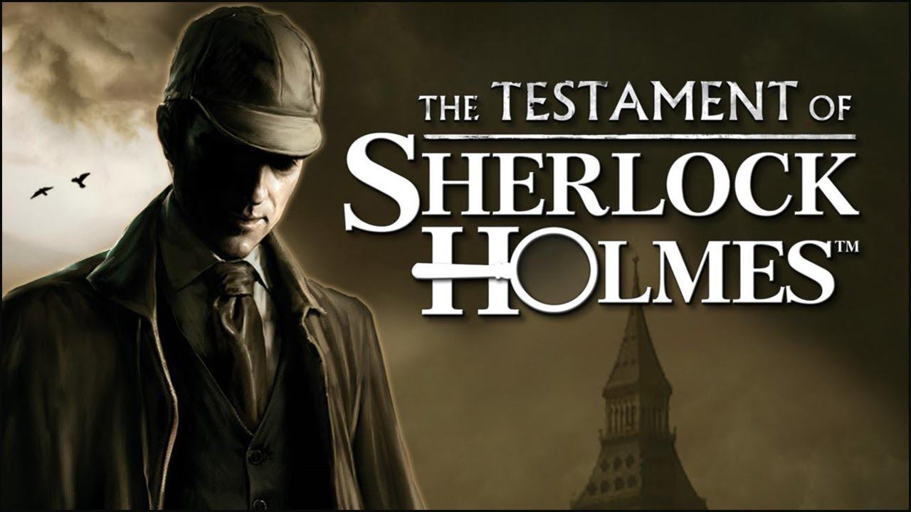 TESTAMENT OF SHERLOCK HOLMES (part 2)