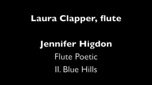 Jennifer Higdon Flute Poetic: II. Blue Hills