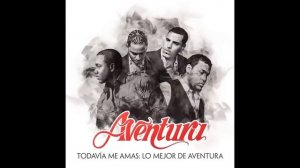 Aventura- Un Beso (Remasterizado)