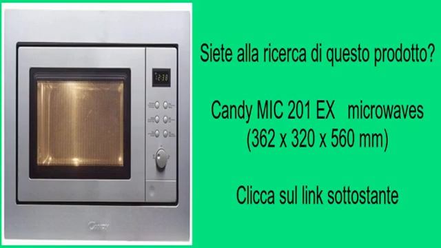 Candy MIC 201 EX microwaves (362 x 320 x 560 mm) смотреть онлайн