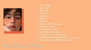 ?Kim Taehyung (BTS V) Playlist (for chill, study, relax...) - Update 2020 ❤?
