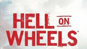 Ад на колёсах - 3 сезон 1 серия / Hell on Wheels