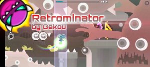 Retrominator by Gekou (Easy Demon) [2 coins] | Geometry Dash