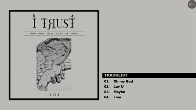 [EP] (G)I-DLE - I Trust | Full Album Playlist
