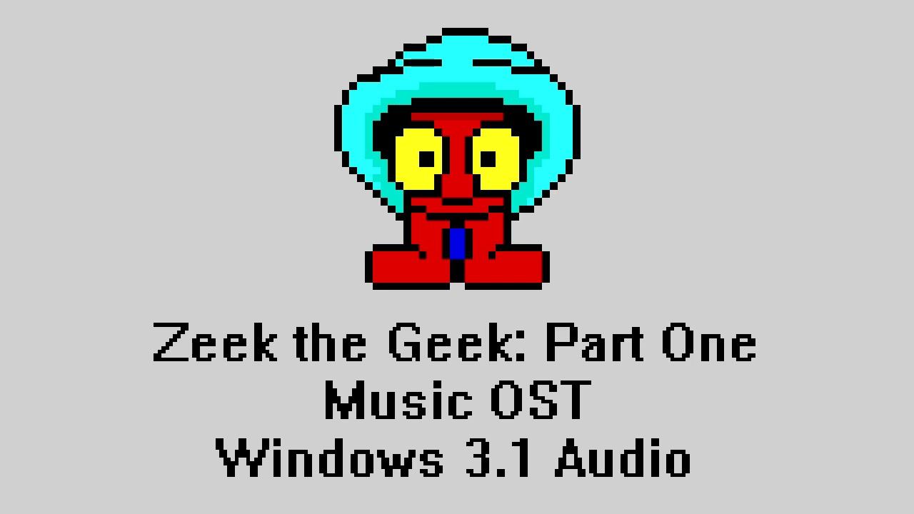 Zeek the Geek: Part One Music OST Windows 3.1 Audio - The other day I met a bear смотреть онлайн