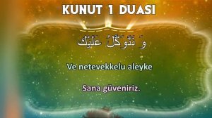Kunut duaları ezberle Herkes için Dua - Allahümme inna nesteinüke Kunut 1 duası ezberleme