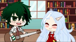 •Deku can Sing?• / GC \ BNHA