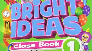 Bright Ideas 1 Big Question 2