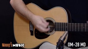 The Martin OM-28 Modern Deluxe vs 000-28 Modern Deluxe at Maury’s Music