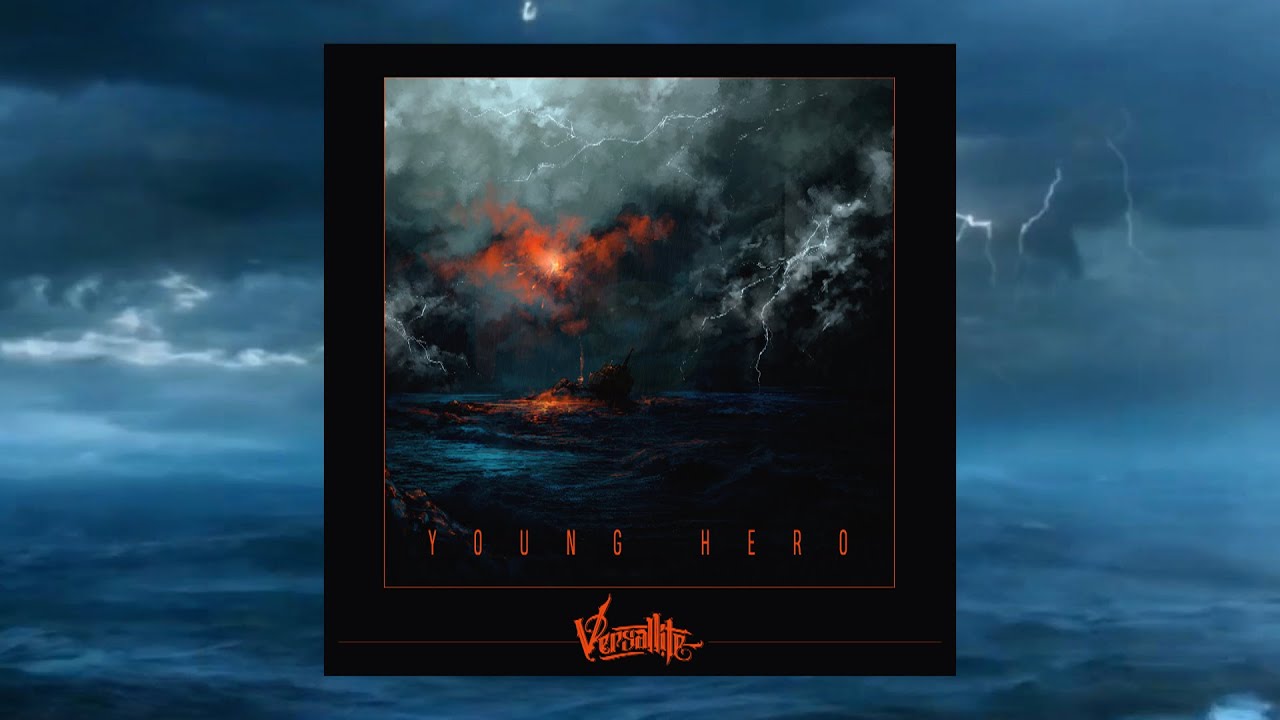 Versallite - Young Hero (teaser)