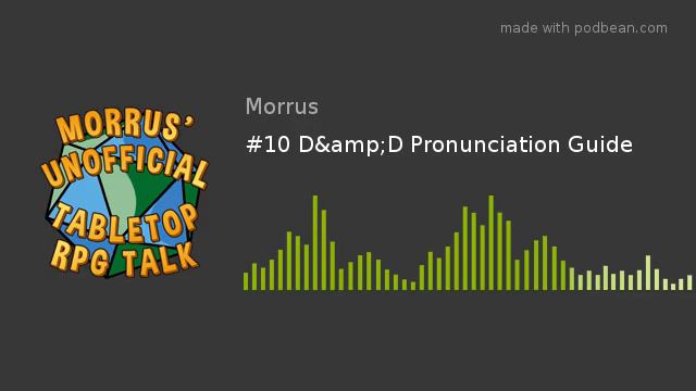 #10 D&D Pronunciation Guide смотреть онлайн