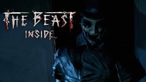 The Beast Inside стрим #2 Хоррор Стрим