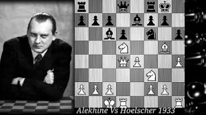 Immortal Chess Game -25 ! Alekhine Vs Hoelscher  1933