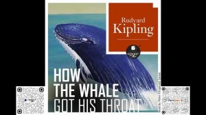 How the Whale Got His Throat. Rudyard Kipling. Audiobook