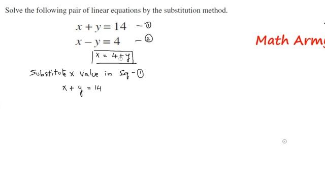 x + y = 14. x - y = 4. Solve using Substitution Method. смотреть онлайн
