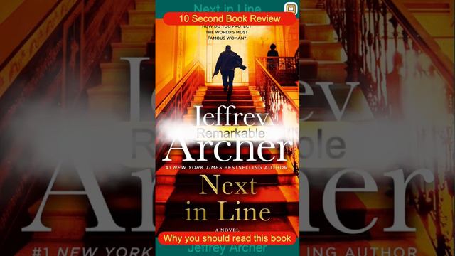 Mini Book Review: Next in Line by Jeffrey Archer