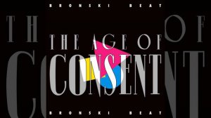 Bronski Beat - Smalltown Boy