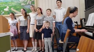 В винограднике Христа есть работы много... Детский хор 06.05.2018 г. Вечер