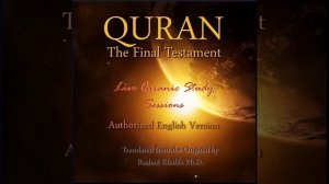 2) Quran Study 8/4/89, Sura 95 & 96 by M. Sabahi, 2 verses of Sura 95 ... - Rashad Khalifa