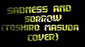 Sadness and sorrow (Toshiro Masuda cover) with Guitar Pro tabs