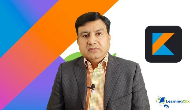Learn Kotlin - The Smart New Language for More Intelligent Apps | LearningClix | Tutorial#0