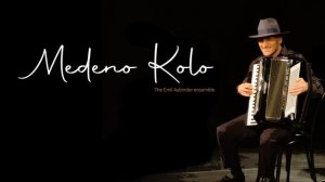 Medeno kolo - Emil Aybinder ensemble (Serbian theme on Accordion)