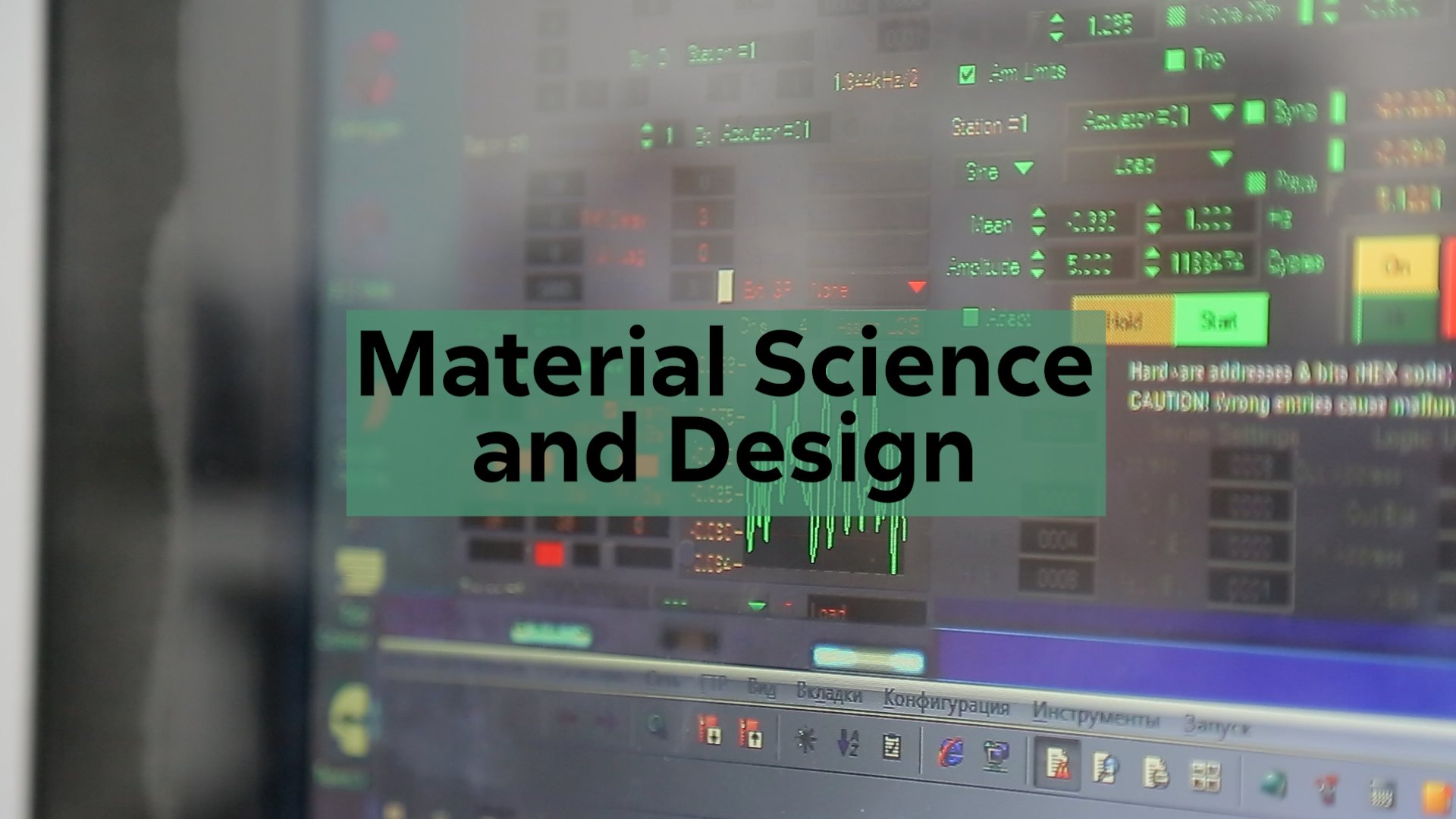 Material Science and Design