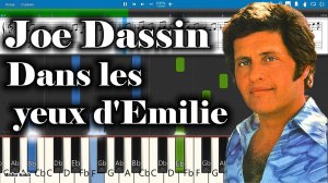 Joe Dassin - Dans les yeux d'Emilie [Piano Tutorial | Sheets | MIDI] Synthesia