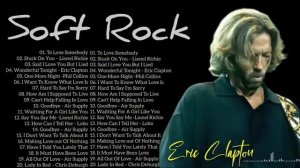 Eric Clapton, Phil Collins, Elton John, Lionel Richie, Lobo🎙 Soft Rock Love Songs 70s 80s 90s