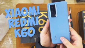 Redmi K60 первый обзор на русском